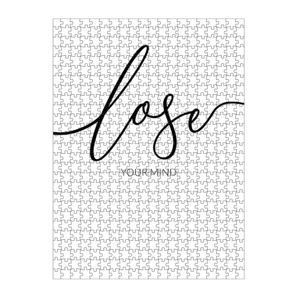 artboxONE Puzzle "Lose your mind" artboxONE - Typografie,Schwarzweiß - Motivation,Liebe,Selbstliebe - Bild motivation