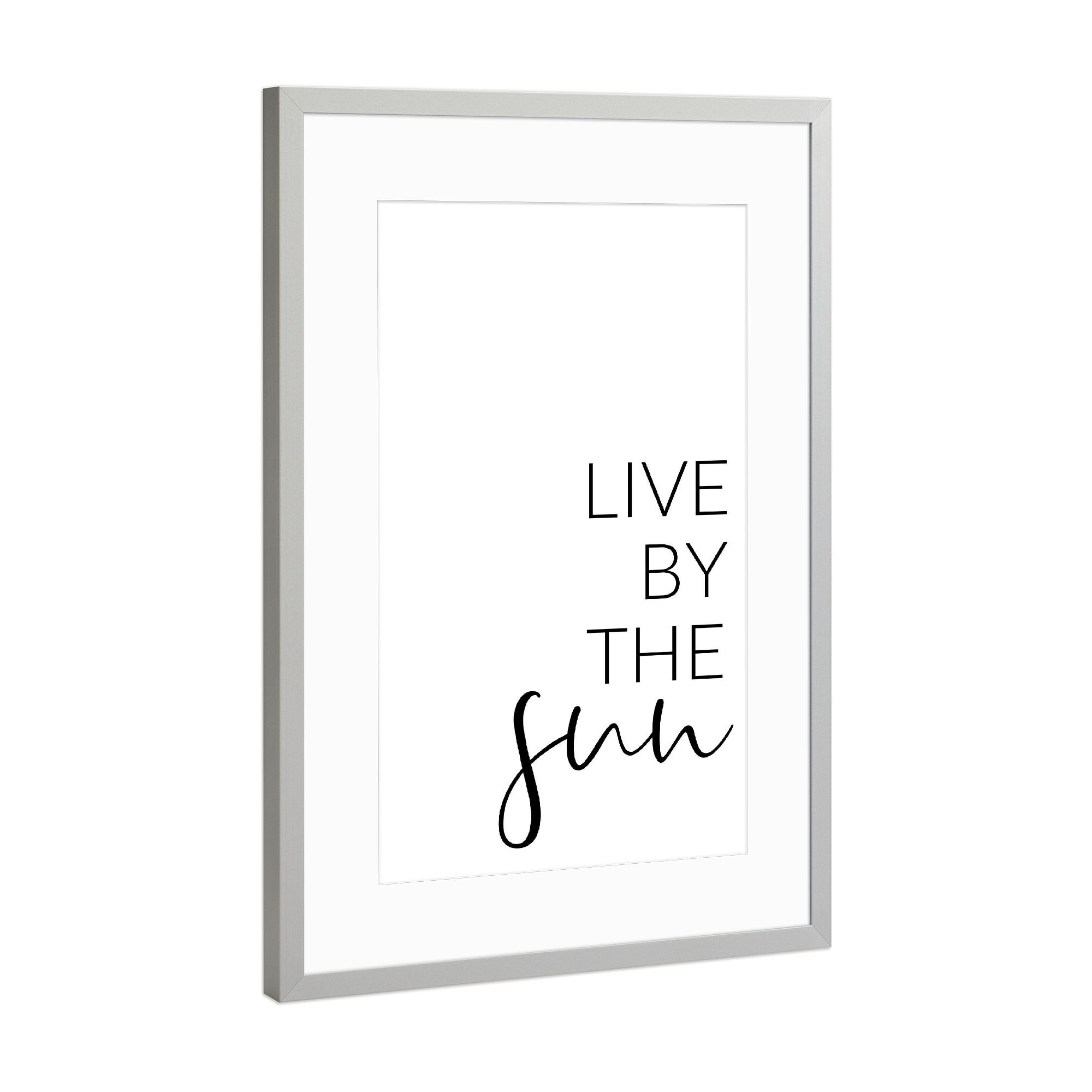 Poster mit Rahmen Silber "Live by the sun (Love by the moon)" artboxONE - Typografie,Schwarzweiß,Liebe - Liebe,Sonne,Mond,Motivation