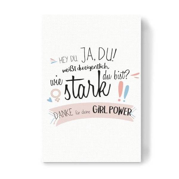 Leinwandbild "Hey Du - Girl Power" artboxONE - Typografie,Liebe