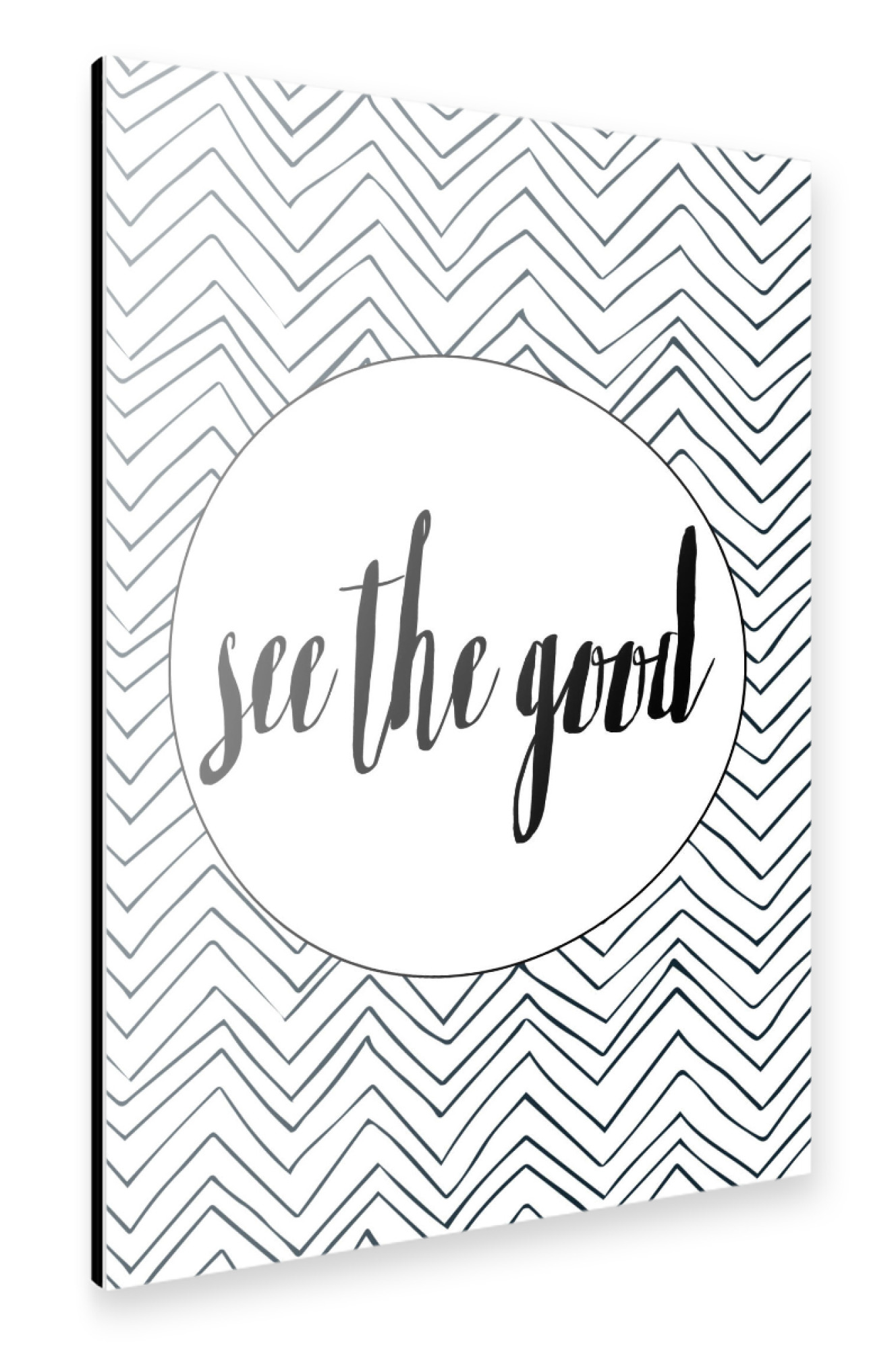 Alu-Dibond "See The Good" 30x20 cm artboxONE
