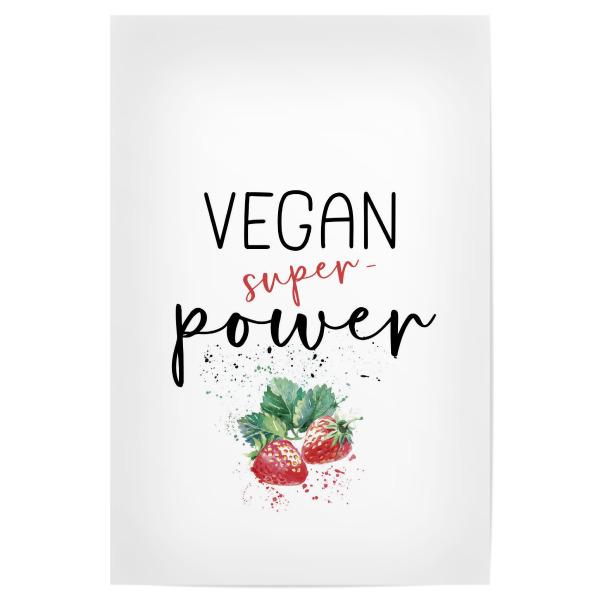 Poster "VEGAN SUPERPOWER Erdbeeren" artboxONE - Typografie,Essen & Trinken / Obst & Gemüse - Veganer,Veganismus,Spruch,Vegan,Erdbeeren,Beeren,Obst