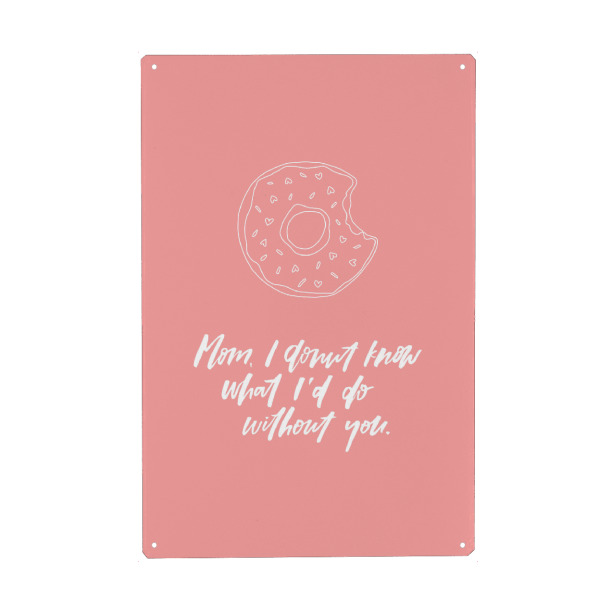 Holzbild "Mom I donut know what coral" artboxONE - Typografie,Für Mama - Mothers day,Donuts,Funny quote,Mama,Mutter,Mom,Mum