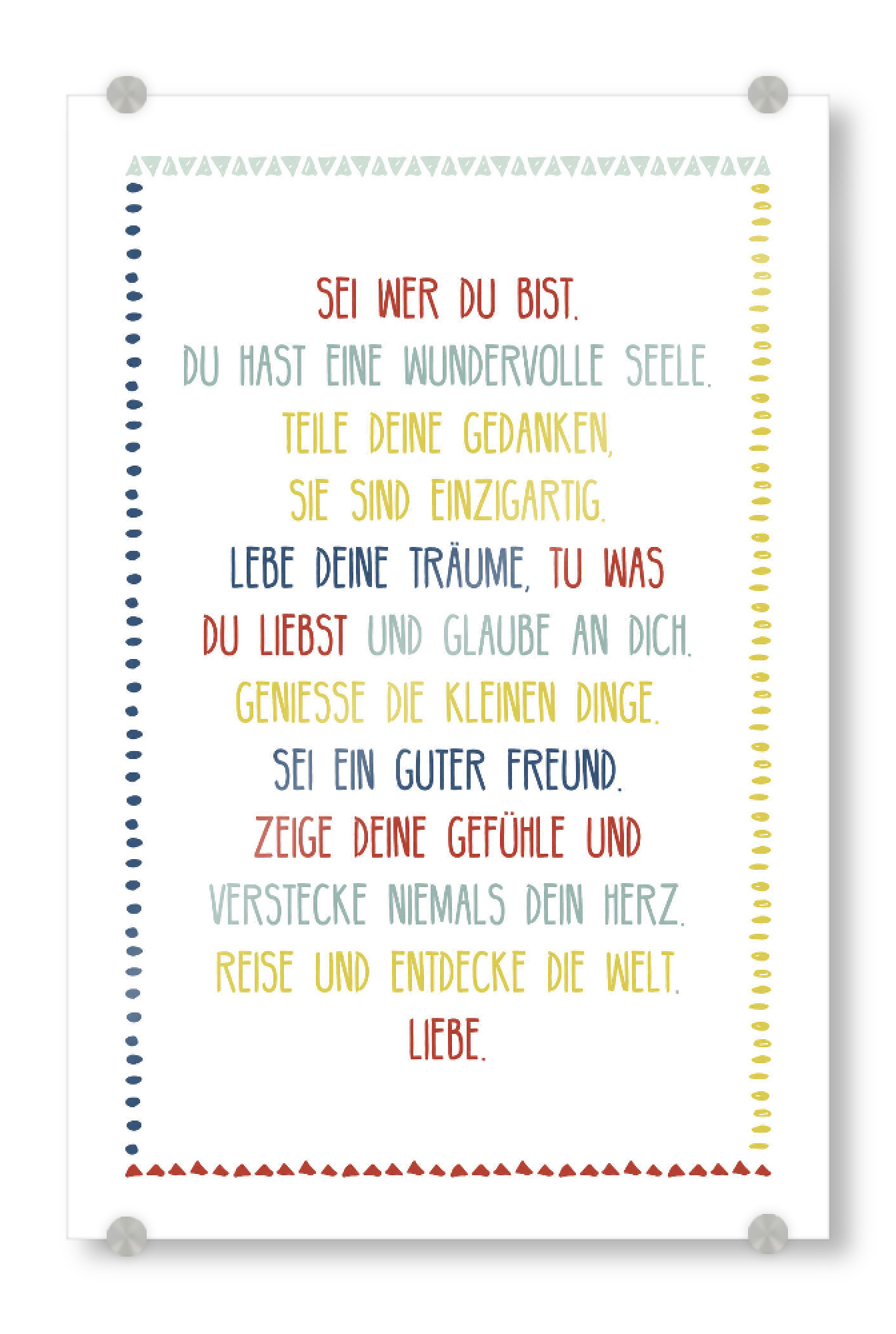 Acrylglasbild "Sei wer du bist" artboxONE - Typografie,Für Kinder,Liebe
