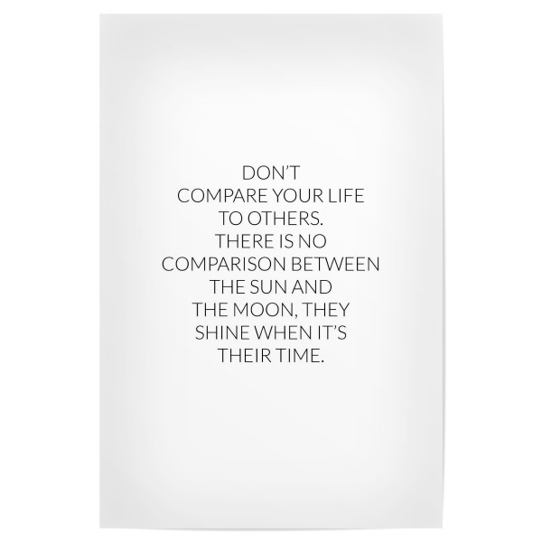 Poster 30x20 cm "Don't compare" artboxONE - Typografie,Schwarzweiß - Motivation,Inspiration,Mond,Sonne