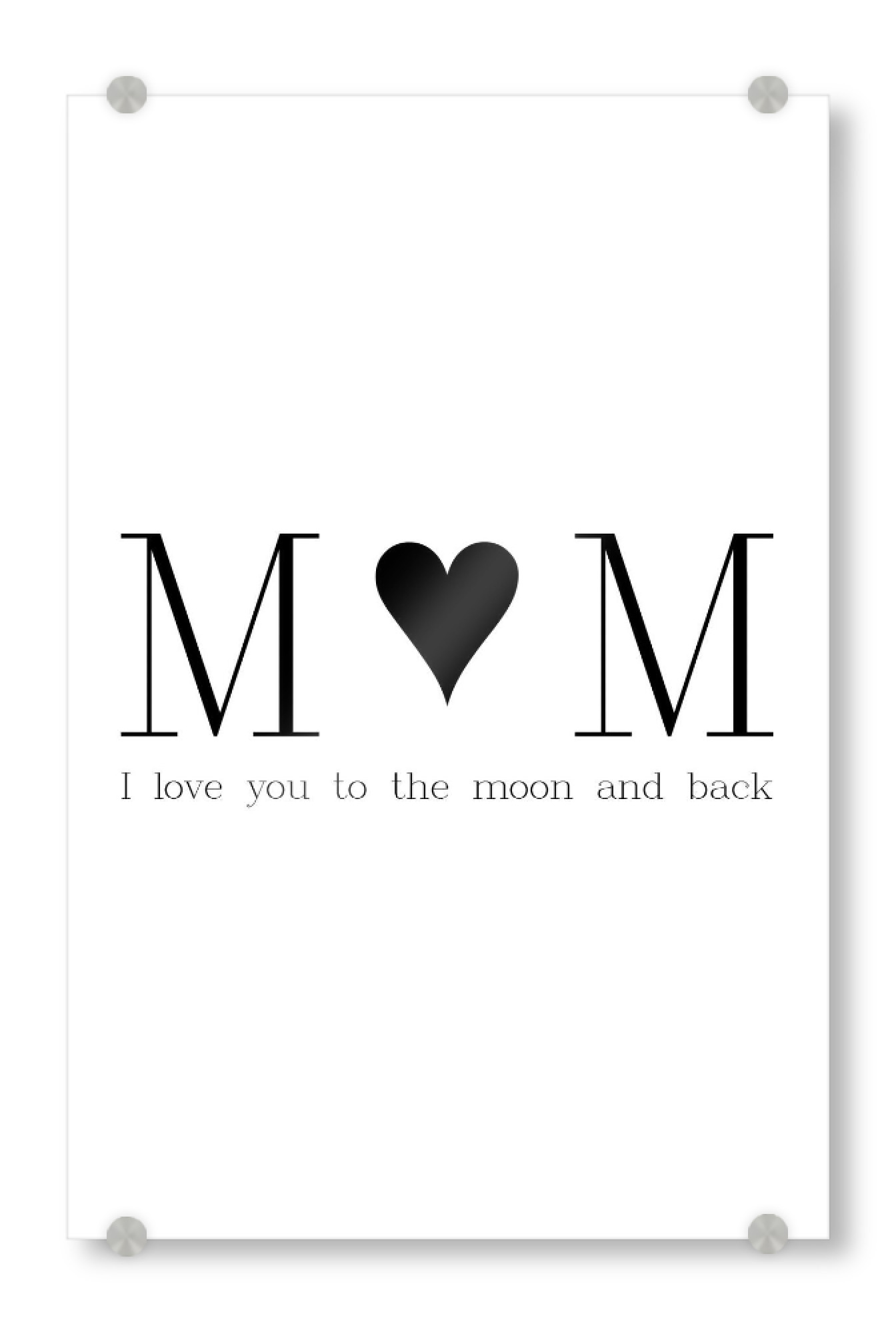 Acrylglasbild "MUM Love" artboxONE - Schwarzweiß,Liebe,Für Mama - Mama,Mum,Mutter,Mutti,Muttertag,Liebe,Love,Herz,I love you to the moon and back