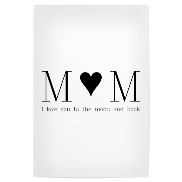 Poster 30x20 cm "MUM Love" artboxONE - Schwarzweiß,Liebe,Für Mama - Mama,Mum,Mutter,Mutti,Muttertag,Liebe,Love,Herz,I love you to the moon and back