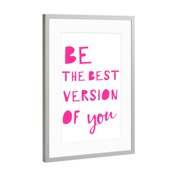 Poster mit Rahmen Silber "Be the Best Version of You" artboxONE - Typografie