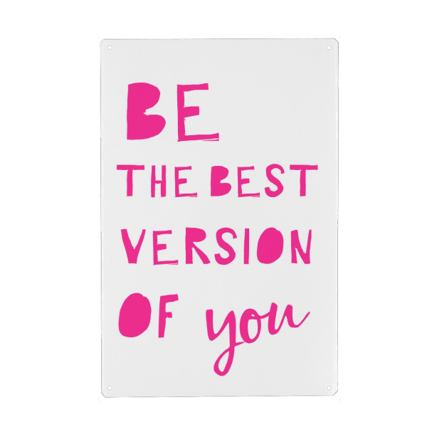 Metall Poster "Be the Best Version of You" artboxONE - Typografie