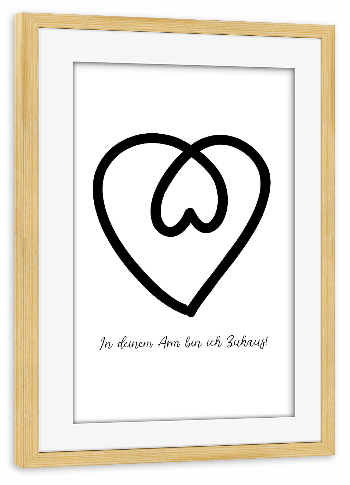 Poster mit Rahmen kiefer "In deinem Arm bin ich Zuhaus" artboxONE - Typografie,Schwarzweiß,Liebe