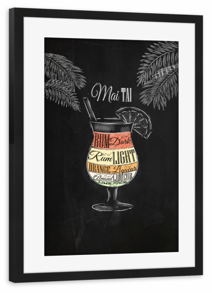 Poster mit Rahmen schwarz "Mai tai cocktail chalk" artboxONE - Schwarzweiß,Essen & Trinken / Alkohol - Cocktail,Alcohol,Vintage