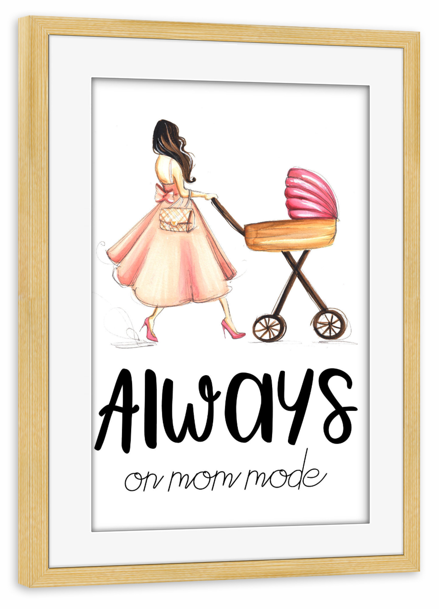 Poster mit Rahmen kiefer "Always on Mom Mode" artboxONE - Menschen - Mothers day,Mother,Fashion illustration,Mom,Muttertag