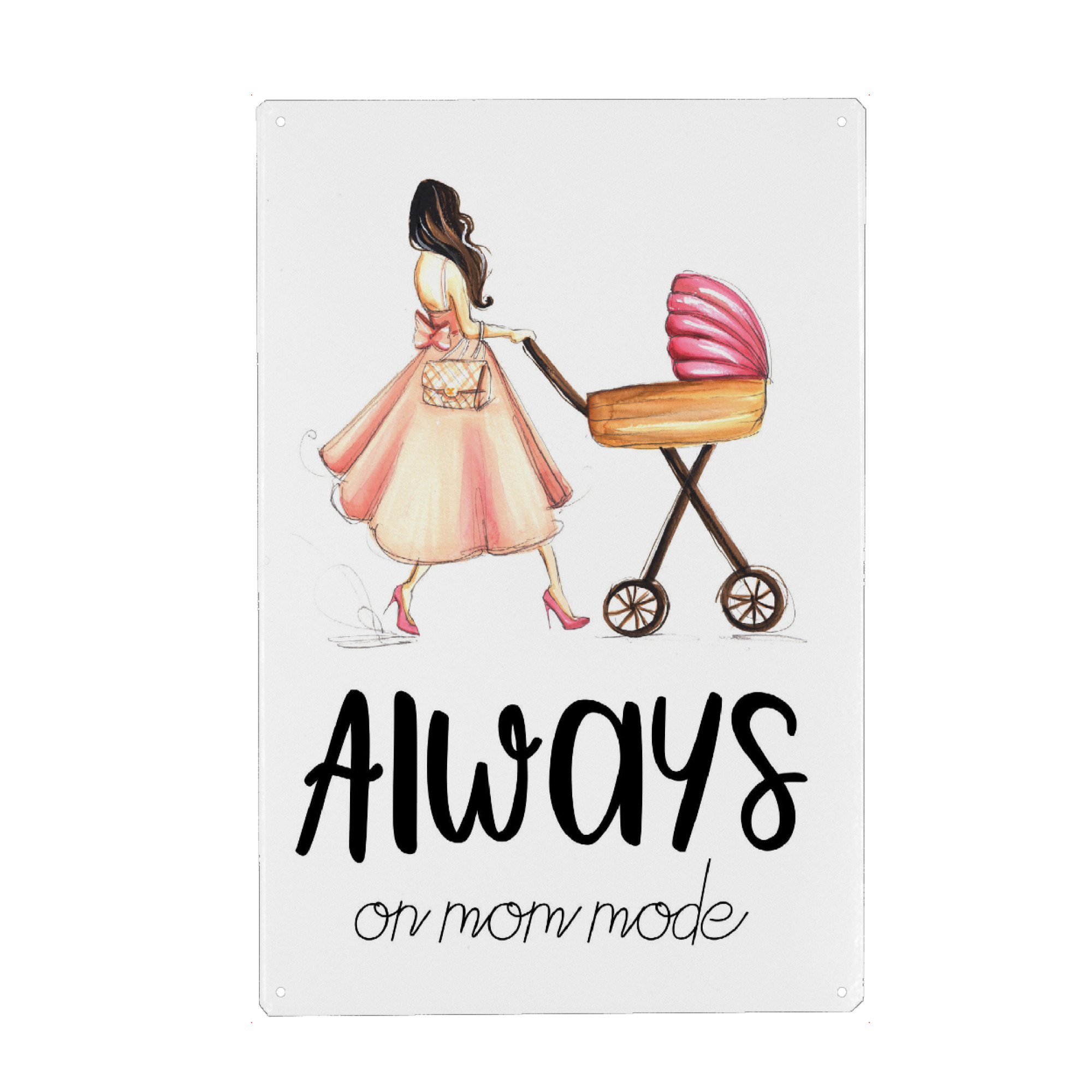 Metall Poster "Always on Mom Mode" artboxONE - Menschen - Mothers day,Mother,Fashion illustration,Mom,Muttertag - Blechschild
