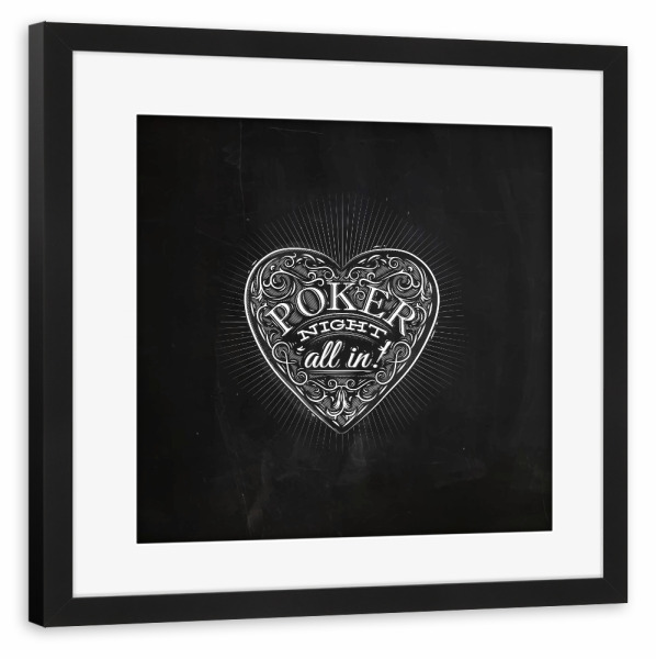 Poster mit Rahmen schwarz "Poker night all in chalk" artboxONE - Schwarzweiß,Fashion,Festivals