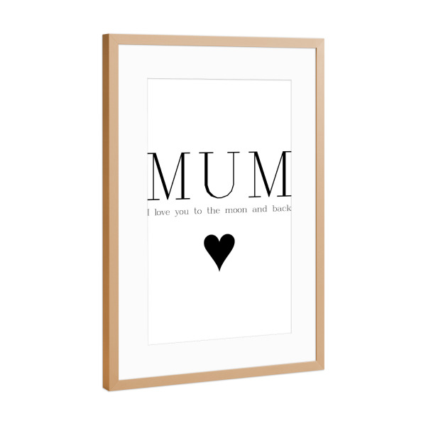 Poster mit Rahmen Kupfer "Mutterliebe" artboxONE - Typografie,Schwarzweiß,Für Mama - Mutter,Mama,Liebe,Muttertag,Familie,Herz,Mum,Mother,Love