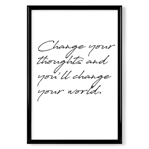 Change your thoughts