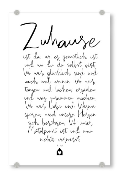 Acrylglasbild "Zuhause - ein Gedicht" artboxONE - Typografie,Schwarzweiß,Liebe