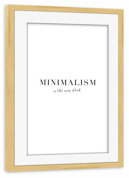 Poster mit Rahmen kiefer "Minimalism" artboxONE - Typografie,Schwarzweiß