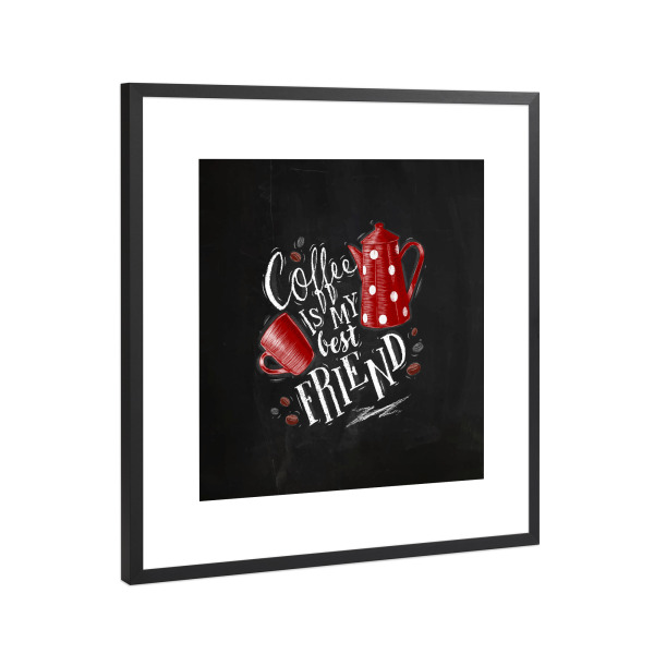 Poster mit Rahmen Schwarz (Metallic) "Coffee friend chalk" artboxONE - Essen & Trinken