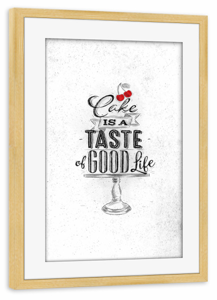 Poster mit Rahmen kiefer "Good cake" artboxONE - Essen & Trinken,Fashion