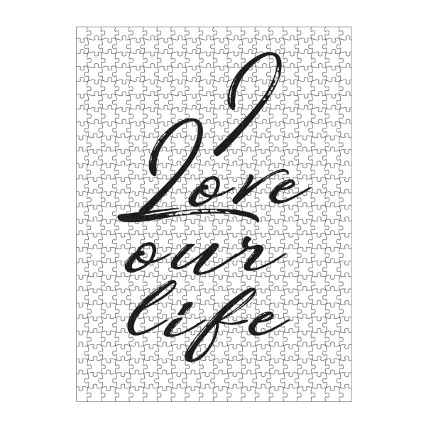 Puzzle Ravensburger "I Love Our Life" artboxONE - Typografie,Schwarzweiß - Spruch,Liebe,Zuhause,Familie - Bild spruch