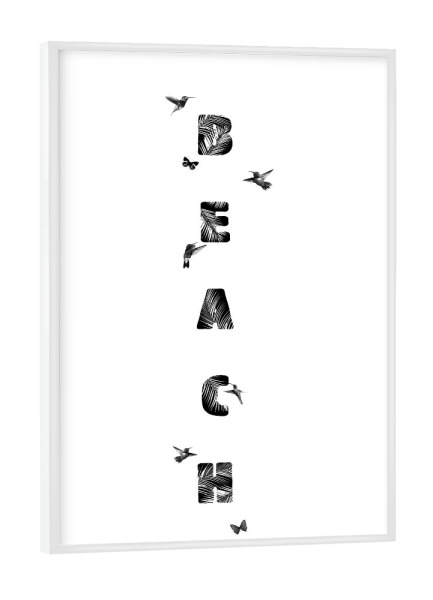 Poster mit weißem Rahmen "BEACH LIFE, BIRDS" artboxONE - Typografie,Schwarzweiß