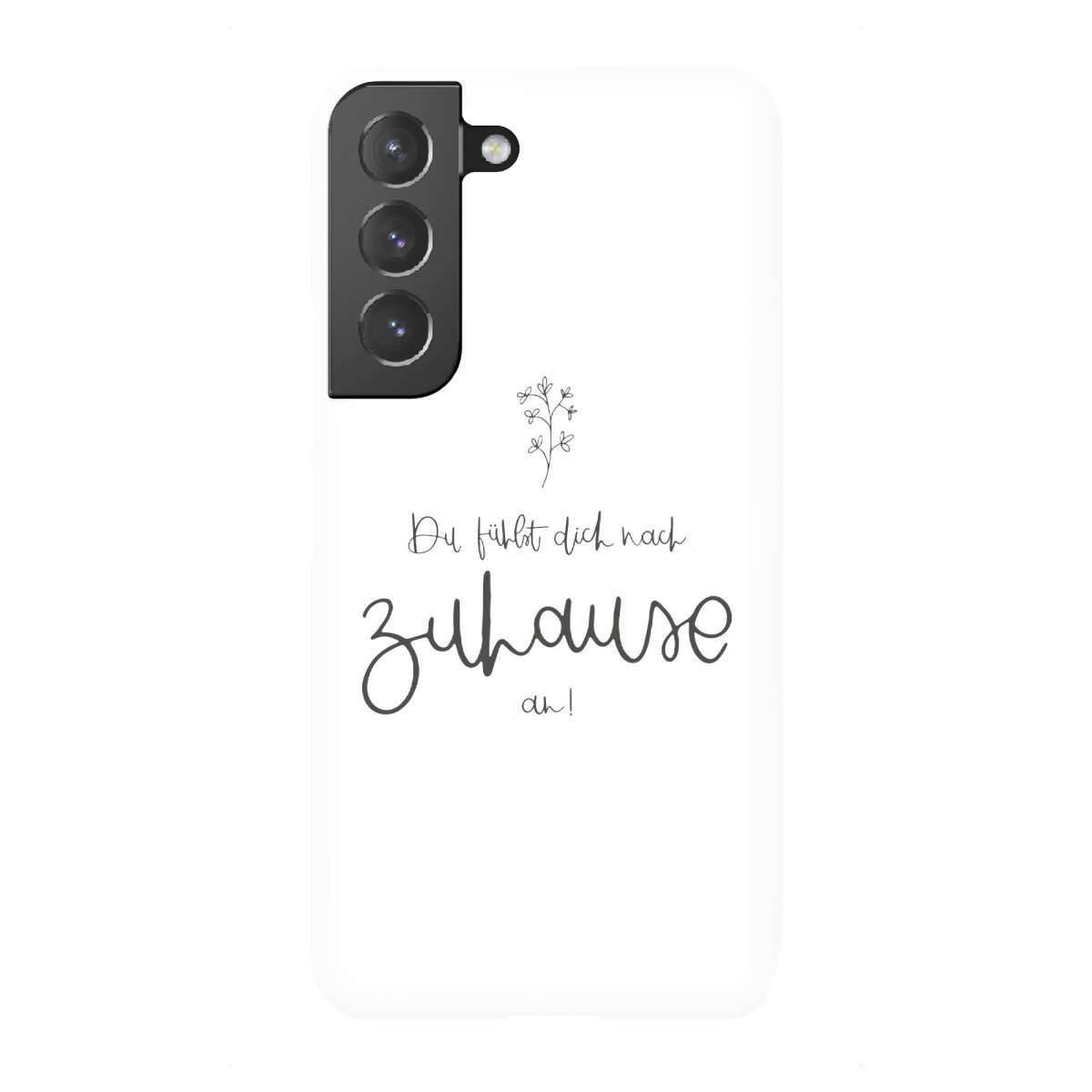 Samsung Galaxy "Du fühlst dich nach Zuhause an" Premium-Case Handyhülle artboxONE