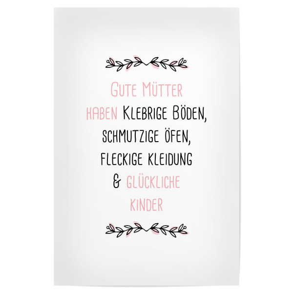Poster "Gute Mütter Quote" artboxONE - Typografie,Schwarzweiß,Für Mama