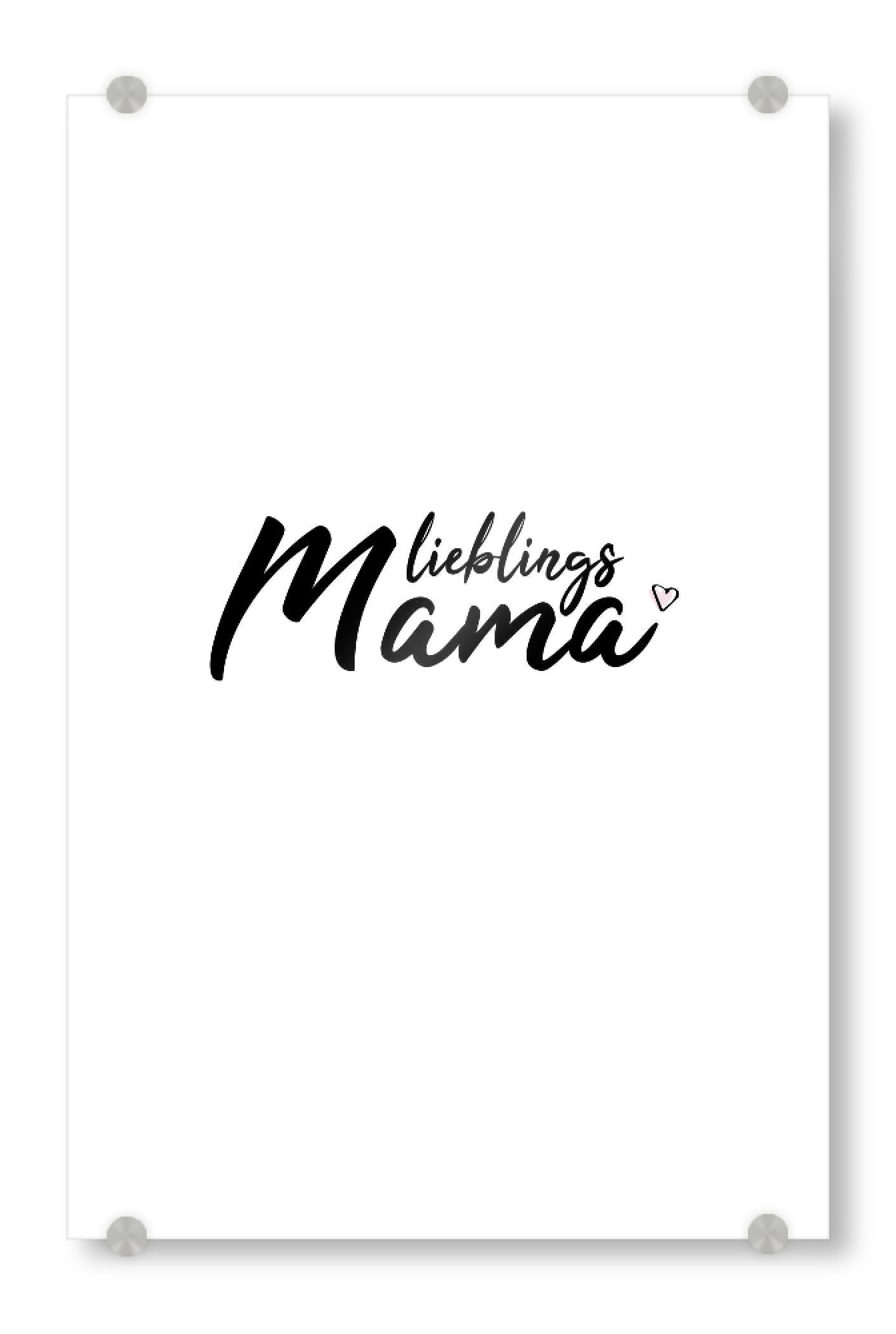 Acrylglasbild "Lieblings-Mama" artboxONE - Typografie,Schwarzweiß,Für Mama - Lieblingsmama,Mama,Mami,Mutter,Muttertag,Typo,Typografie,Schwarzweiß