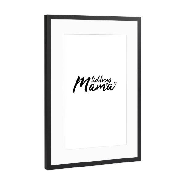 Poster mit Rahmen Schwarz (Metallic) "Lieblings-Mama" artboxONE - Typografie,Schwarzweiß,Für Mama