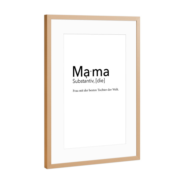 Poster mit Rahmen Kupfer "Mama Definition - beste Tochter" artboxONE - Typografie,Schwarzweiß,Für Mama