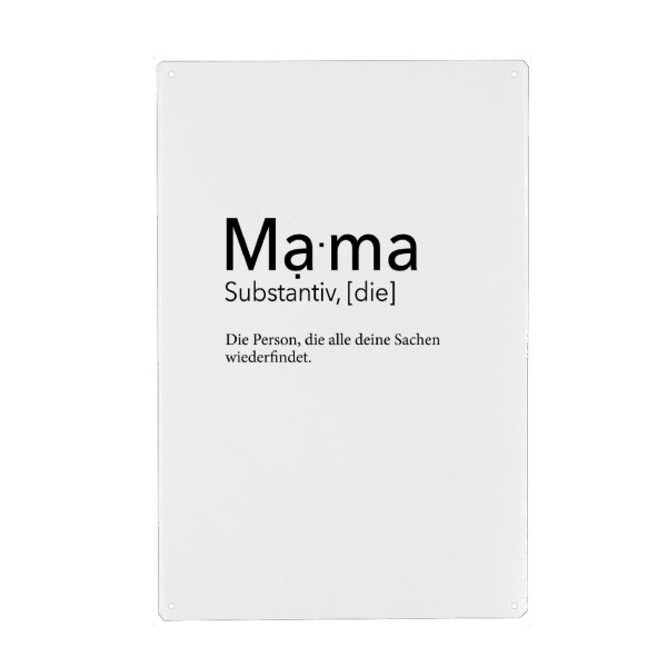 Metall Poster "Mama Definition - Findet alles" artboxONE - Typografie,Schwarzweiß,Für Mama - Mama,Definition,Mutter,Mami,Muttertag - Blechschild