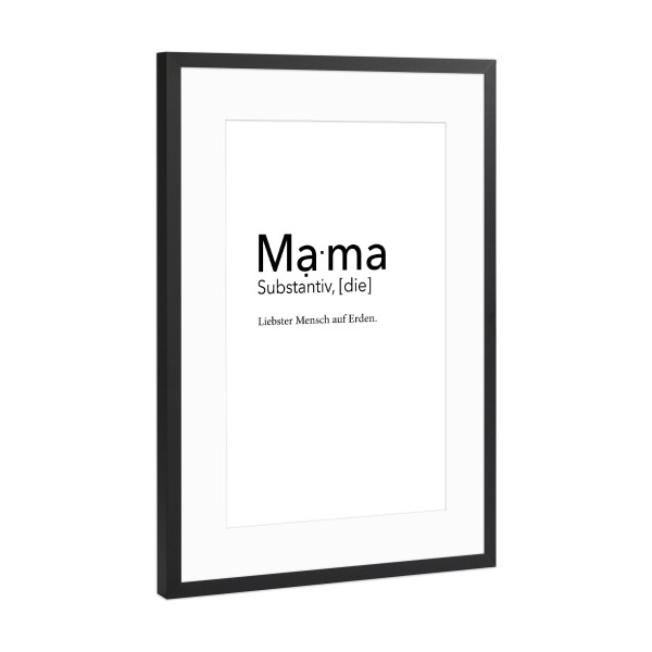 Poster mit Rahmen Schwarz (Metallic) "Mama Definition - Liebster Mensch" artboxONE - Typografie,Schwarzweiß,Für Mama