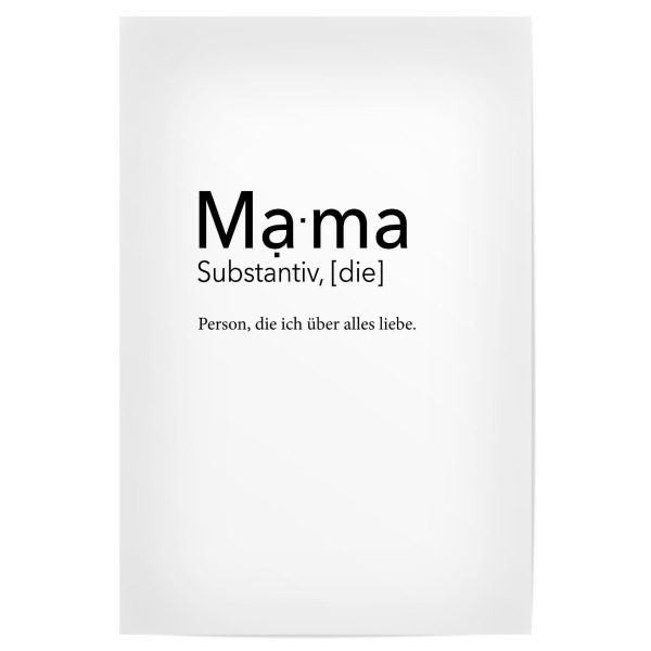 Poster 30x20 cm "Mama Definition - Liebe" artboxONE - Typografie,Schwarzweiß,Für Mama - Mama,Definition,Mutter,Mami,Muttertag,Liebe