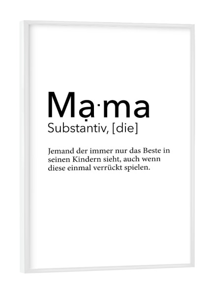 Poster mit weißem Rahmen "Mama Quote - Verrückte Kinder" artboxONE - Typografie,Schwarzweiß,Für Mama