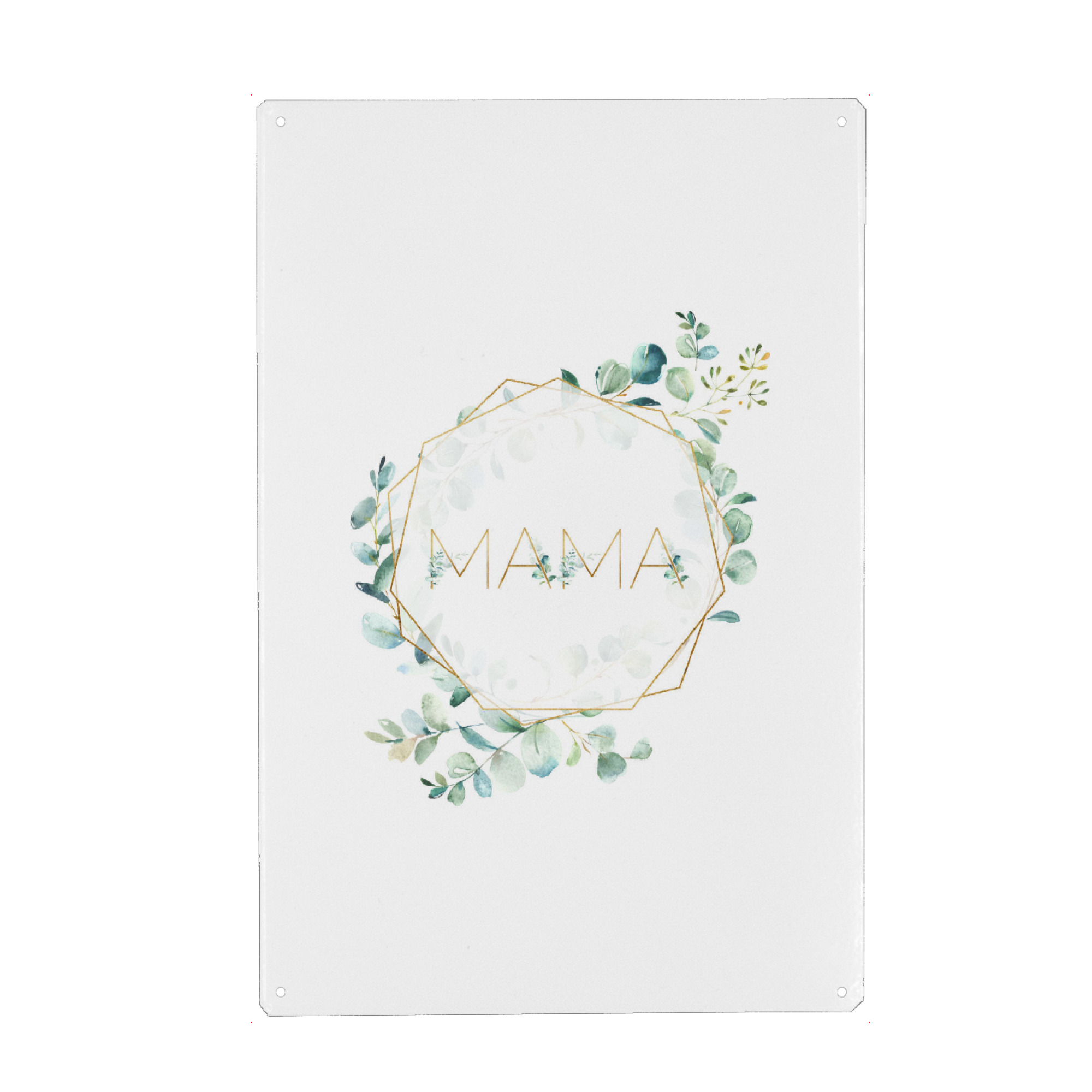 Metall Poster "Mama Eucalyptus Frame" artboxONE - Typografie,Für Mama - Mama,Muttertag,Mami,Mutter,Eukalyptus - Blechschild