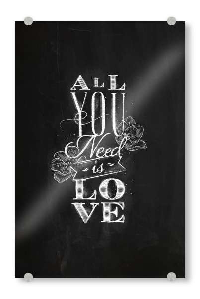 Acrylglasbild "All you need is love chalk" artboxONE - Schwarzweiß,Liebe - Illustration,Design,Retro,Vintage,Graphic,Chalk,Chalkboard,Love,Decor