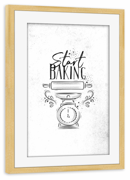 Poster mit Rahmen kiefer "Start baking" artboxONE - Typografie,Essen & Trinken