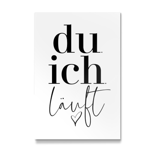 Du. Ich. Läuft