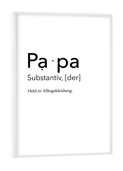 Poster mit weißem Rahmen "Definition Papa Held" artboxONE - Schwarzweiß,Für Papa