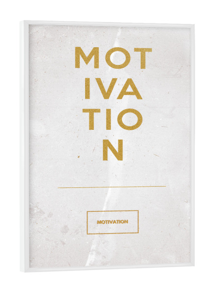 Poster mit weißem Rahmen "Motivation golden" artboxONE - Typografie - Motivation,Gold,Geld,Geschäft,Erfolg,Zielstrebig,Ziel,Ziele,Einsatz