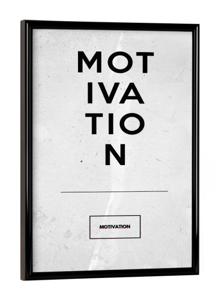 Poster mit schwarzem Rahmen "Motivation Grey" artboxONE - Typografie,Schwarzweiß