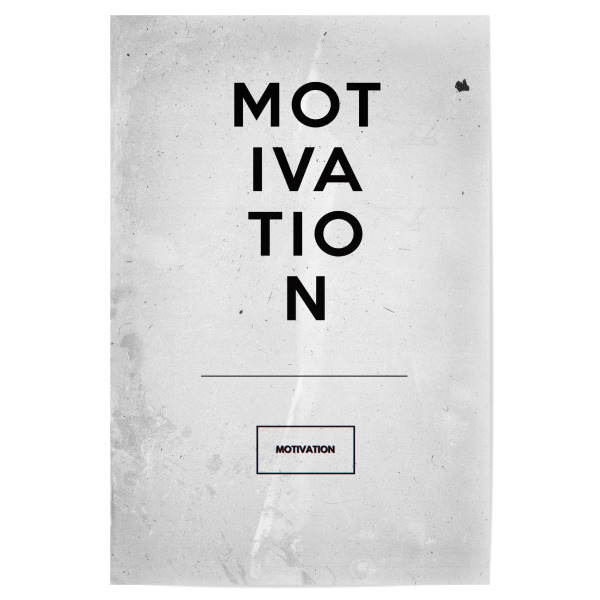 Poster 30x20 cm "Motivation Grey" artboxONE - Typografie,Schwarzweiß - Motivation,Erfolg,Ziele,Ziel,Geschäft,Arbeiten,Hart,Leben,Good,Vibes