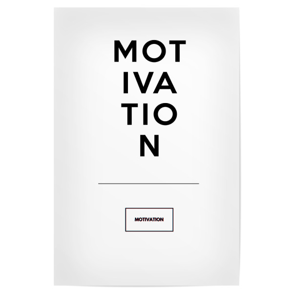 Poster 30x20 cm "Motivation Motivation" artboxONE - Typografie,Schwarzweiß