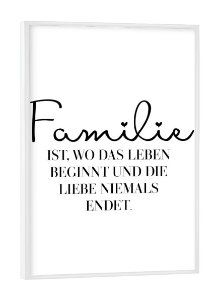 Poster mit weißem Rahmen "Familie - wo das Leben beginnt" artboxONE - Typografie,Schwarzweiß,Für Mama