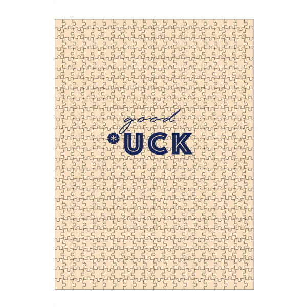 artboxONE Puzzle "Good *uck" artboxONE - Typografie - Good,Luck,Fuck,Vibes,Happy,Life,Boyfriend,Girlfriend,Sex - Bild good