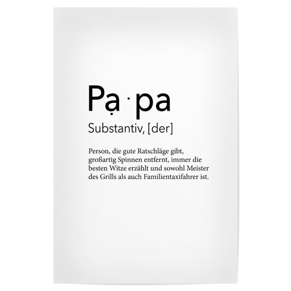 Poster 30x20 cm "Definition Papa Ratschläge" artboxONE - Schwarzweiß,Für Papa - Vatertag,Papa,Papi,Daddy,Dad,Geschenk zum vatertag