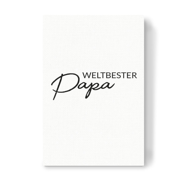 Leinwandbild "Weltbester Papa" artboxONE - Schwarzweiß,Für Papa - Vatertag,Papa,Geschenk zum vatertag,Daddy,Papi,Vati