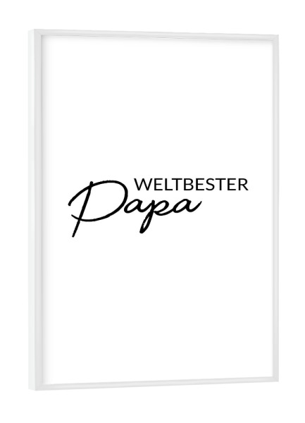 Poster mit weißem Rahmen "Weltbester Papa" artboxONE - Schwarzweiß,Für Papa - Vatertag,Papa,Geschenk zum vatertag,Daddy,Papi,Vati