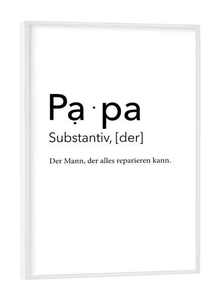 Poster mit weißem Rahmen "Definition Papa - Alles reparieren" artboxONE - Schwarzweiß,Für Papa