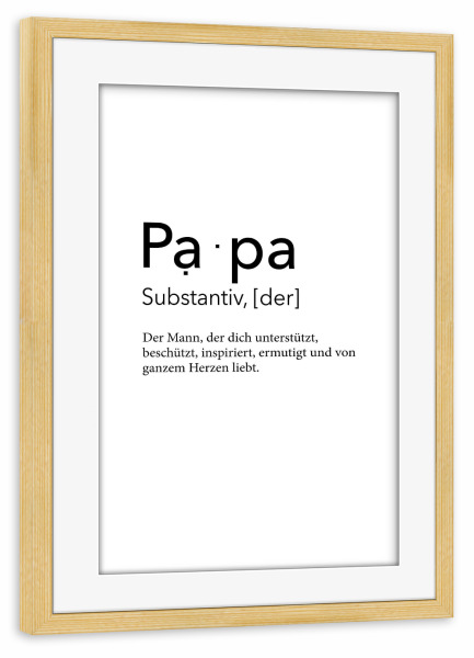 Poster mit Rahmen kiefer "Definition Papa Inspiration" artboxONE - Schwarzweiß,Für Papa - Vatertag,Papa,Papi,Geschenk zum vatertag,Dad,Daddy